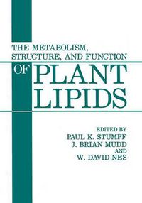 Cover image for The Metabolism, Structure, and Function of Plant Lipids