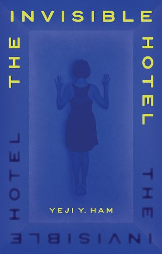 Cover image for The Invisible Hotel