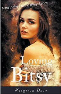 Cover image for Loving Bitsy