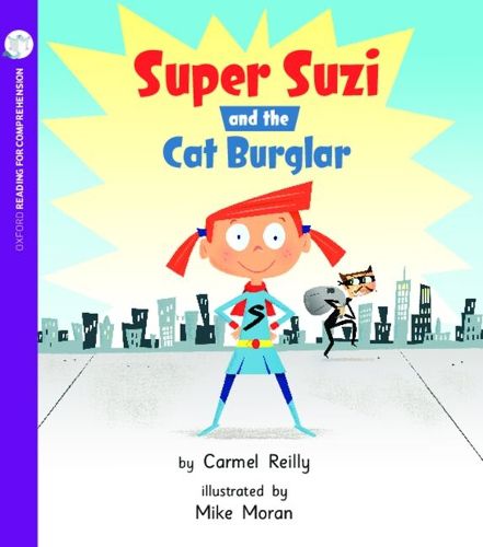 Cover image for Reading for Comprehension Oxford Level 5: Super Suzi and the Cat Burgular