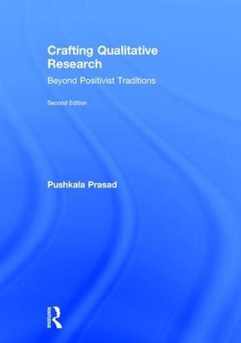 Cover image for Crafting Qualitative Research: Beyond Positivist Traditions