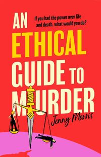 Cover image for An Ethical Guide To Murder