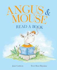 Cover image for Angus & Mouse Read a Book