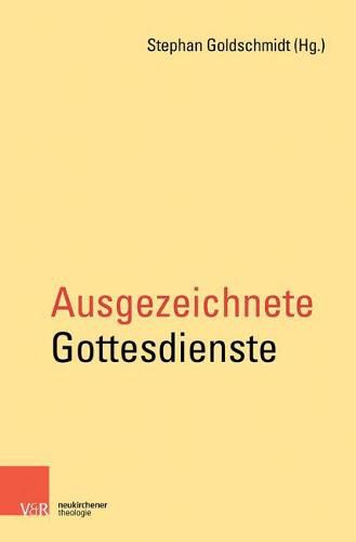 Cover image for Ausgezeichnete Gottesdienste: Modelle und EntwA rfe fA r die Praxis