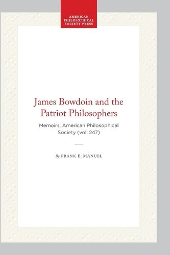 James Bowdoin and the Patriot Philosophers