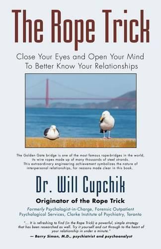 Cover image for The Rope Trick: Close Your Eyes and Open Your Mind To Better Know Your Relationships