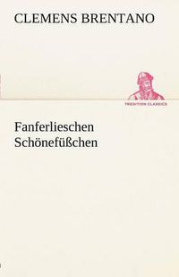 Cover image for Fanferlieschen Schonefusschen