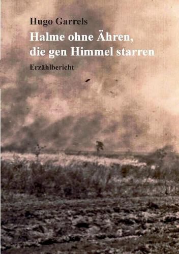 Cover image for Halme ohne AEhren, die gen Himmel starren: Erzahlbericht