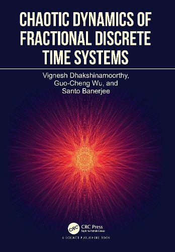 Cover image for Chaotic Dynamics of Fractional Discrete Time Systems