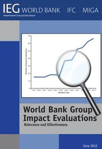 Cover image for World Bank Group Impact Evaluations: Relevance and Effectiveness