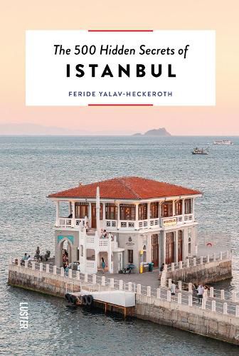 Cover image for The 500 Hidden Secrets of Istanbul