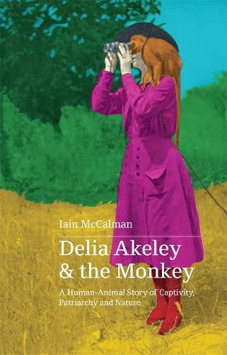 Cover image for Delia Akeley and the Monkey