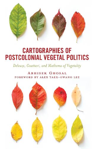 Cover image for Cartographies of Postcolonial Vegetal Politics