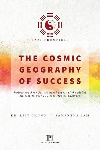 Cover image for Bazi Frontiers, The Cosmic Geography of Success