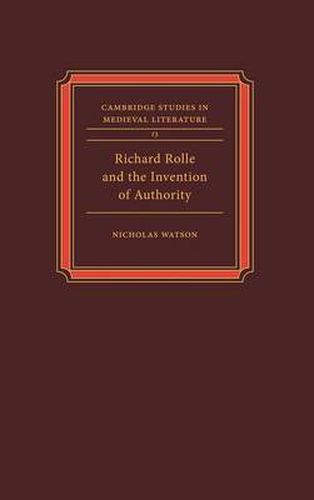 Richard Rolle and the Invention of Authority