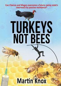 Cover image for Turkeys Not Bees