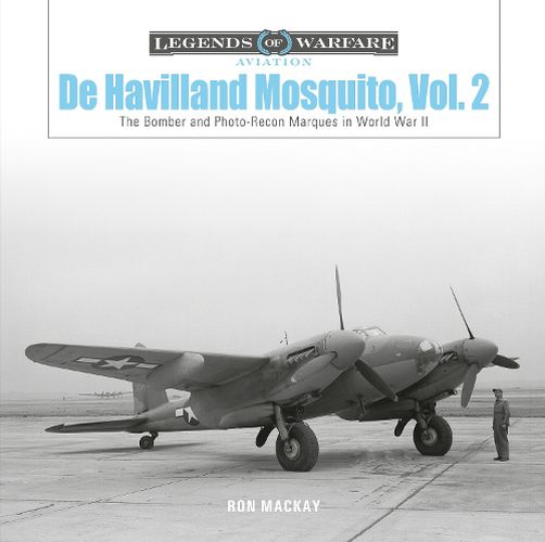 Cover image for De Havilland Mosquito, Vol. 2: The Bomber and Photo-Recon Marques in World War II