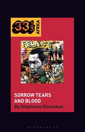 Cover image for Fela Anikulapo-Kuti's Sorrow Tears and Blood