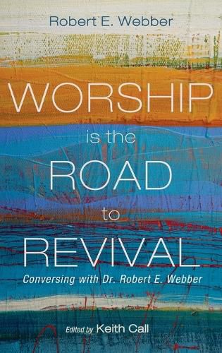 Cover image for Worship Is the Road to Revival