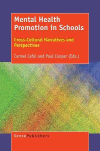 Cover image for Mental Health Promotion in Schools: Cross-Cultural Narratives and Perspectives