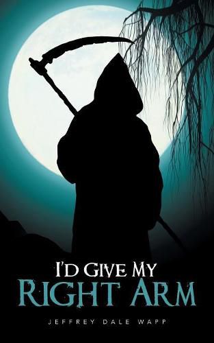 Cover image for I'd Give My Right Arm