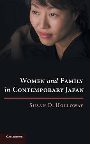 Cover image for Women and Family in Contemporary Japan