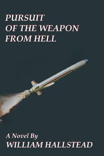 Cover image for Pursuit of the Weapon from Hell