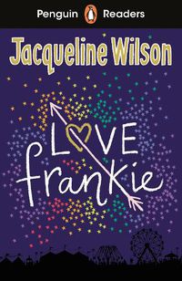 Cover image for Penguin Readers Level 3: Love Frankie (ELT Graded Reader)