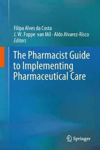 Cover image for The Pharmacist Guide to Implementing Pharmaceutical Care