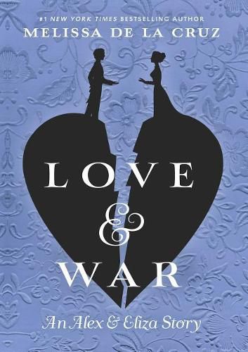 Love & War: An Alex & Eliza Story