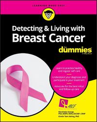 Cover image for Detecting & Living with Breast Cancer For Dummies