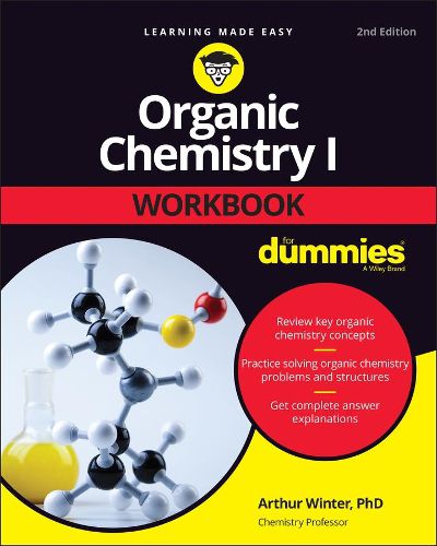 Cover image for Organic Chemistry I Workbook For Dummies, 2nd Edit ion