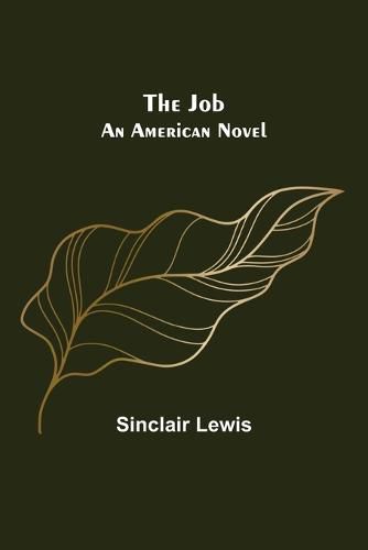 Cover image for The Job: An American Novel