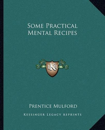 Cover image for Some Practical Mental Recipes