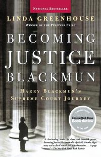 Cover image for Becoming Justice Blackmun: Harry Blackman's Supreme Court Journey