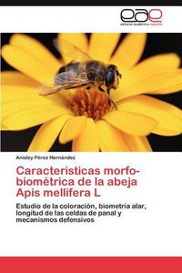 Cover image for Caracteristicas Morfo-Biometrica de La Abeja APIs Mellifera L