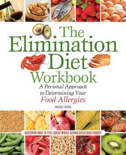 Cover image for The Elimination Diet Workbook: A Personal Approach to Determining Your Food Allergies