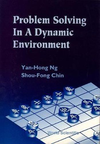 Cover image for Problem Solving In A Dynamic Environment