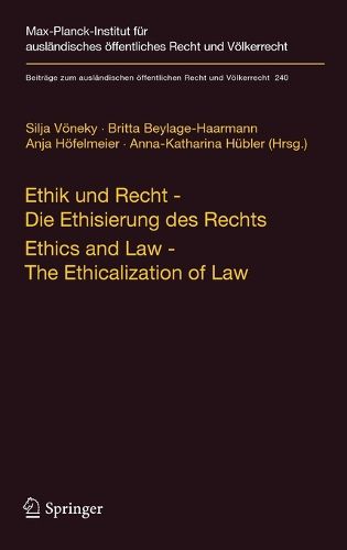 Cover image for Ethik und Recht - Die Ethisierung des Rechts/Ethics and Law - The Ethicalization of Law