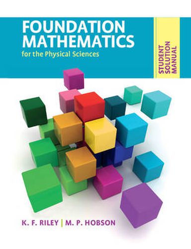 Cover image for Student Solution Manual for Foundation Mathematics for the Physical Sciences