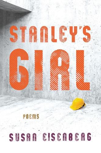 Cover image for Stanley's Girl: Poems