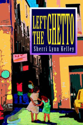 Cover image for Left The Ghetto