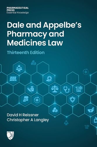 Cover image for Dale and Appelbe's Pharmacy and Medicines Law Thirteenth Edition