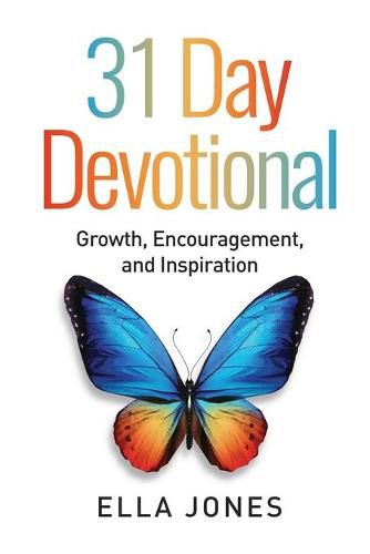 Cover image for 31 Day Devotional: Growth, Encouragement and Inspiration