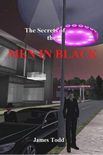 The Secrets of the Men in Black