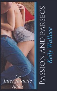 Cover image for Passion And Parsecs