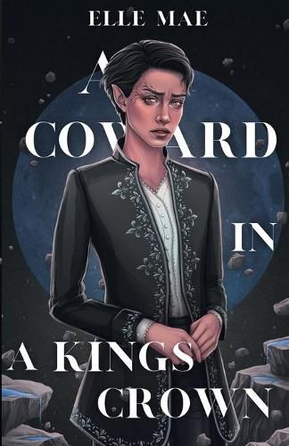Cover image for A Coward In A Kings Crown