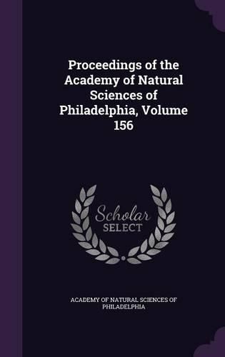 Cover image for Proceedings of the Academy of Natural Sciences of Philadelphia, Volume 156