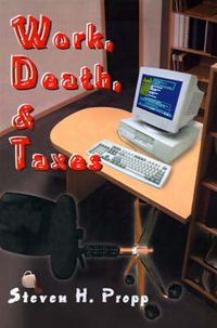 Cover image for Work, Death, & Taxes