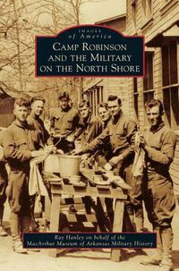 Cover image for Camp Robinson and the Military on the North Shore